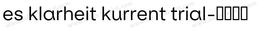 es klarheit kurrent trial字体转换